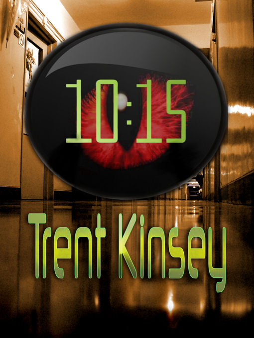 Title details for 10:15 by Trent Kinsey - Available